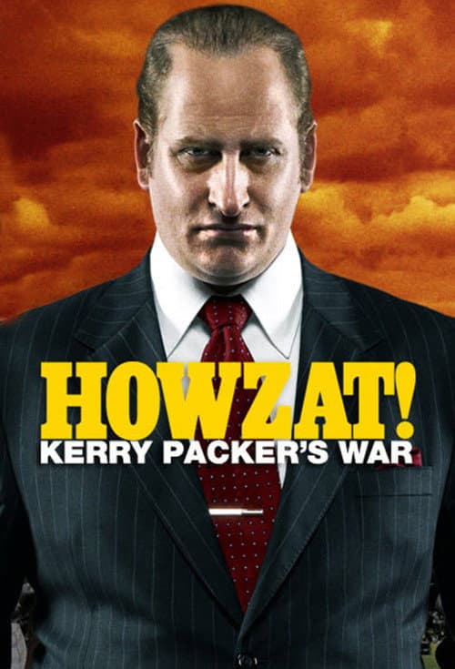 Howzat! Kerry Packer's War (2012)