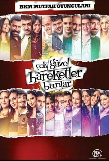Çok Güzel Hareketler Bunlar (2008)