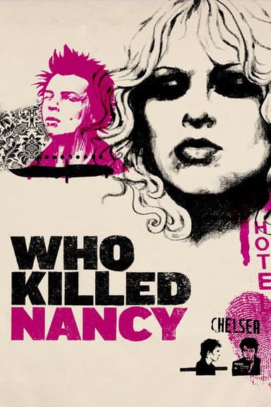 Who Killed Nancy? (2009)