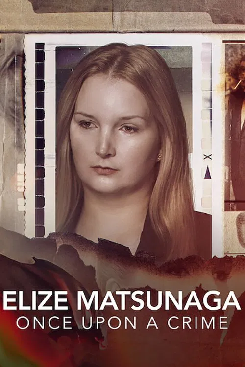 Elize Matsunaga: Once Upon a Crime (2021)