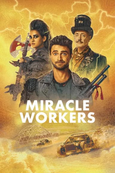 Miracle Workers (2019)