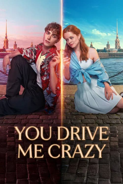 You Drive Me Crazy (2025)