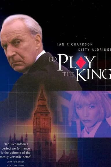To Play the King (1993)