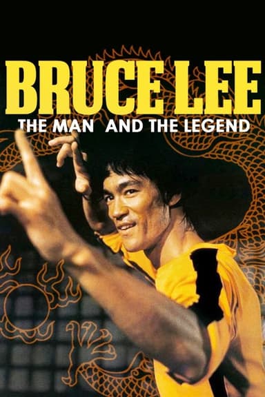 Bruce Lee: The Man and the Legend (1973)