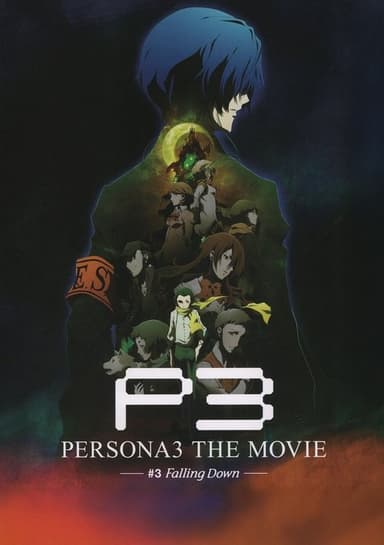 Persona 3 the Movie: #3 Falling Down (2015)